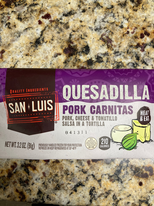 San Luis Quesadilla - Pork Carnits